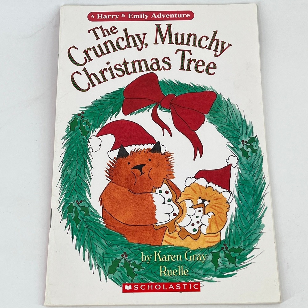 The Crunchy Munchy Christmas Tree Karen Gray Ruelle Scholastic Paperback 2005